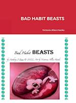 BAD HABIT BEASTS 