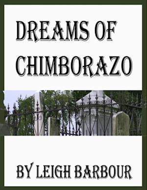 Dreams of Chimborazo