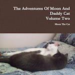 The Adventures of Moon and Daddy Cat Volume Two