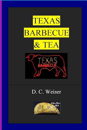 TEXAS BARBECUE & TEA