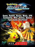 Pokemon Duel, Game, Reddit, Hacks, Mods, APK, Carmonite, Wiki, Evolve, Quests, Tips, Guide Unofficial