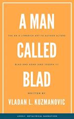 Man Called Blad