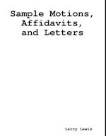 Sample Motions, Affidavits, and Letters