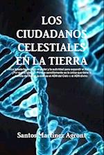 Los Ciudadanos Celestiales En La Tierra