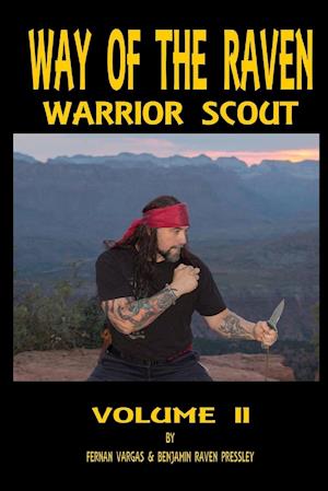 Way of the Raven Warrior Scout Volume Two