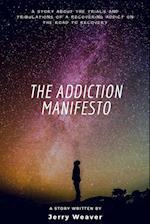 The Addiction Manifesto