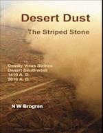 Desert Dust: The Striped Stone