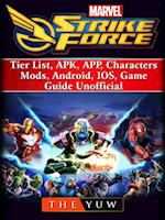 Marvel Strike Force, Tier List, APK, APP, Characters, Mods, Android, IOS, Game Guide Unofficial