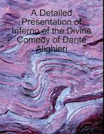 A Detailed Presentation of Inferno of the Divine Comedy of Dante Alighieri