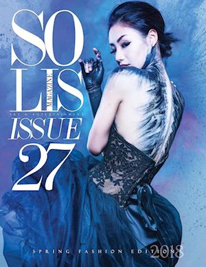 Solis Magazine Issue 27 - Spring Fashion Edition 2018