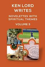 Novelettes with Spiritual Themes, Volume 3 