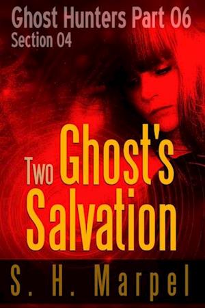 Two Ghost's Salvation