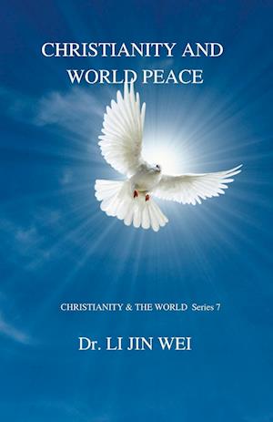 CHRISTIANITY AND WORLD PEACE