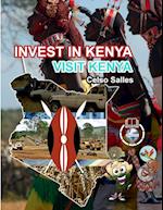 INVEST IN KENYA - Visit Kenya - Celso Salles