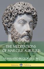 The Meditations of Marcius Aurelius (Hardcover)