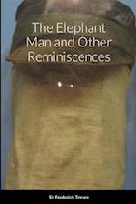 The Elephant Man and Other Reminiscences 
