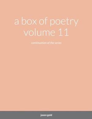 a box of poetry volume 11