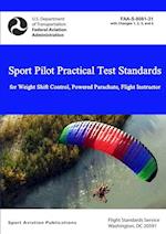 Sport Pilot Practical Test Standards - Weight Shift Control, Powered Parachute, Flight Instructor