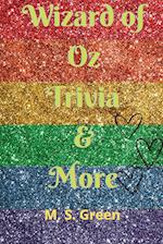 Wizard of Oz Trivia & More 