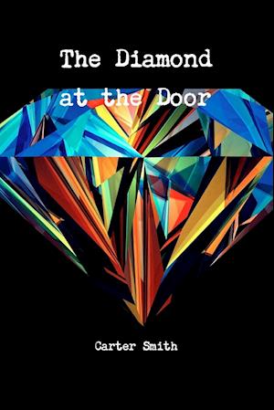 The Diamond at the Door