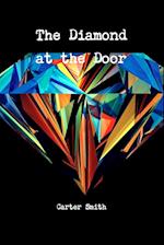 The Diamond at the Door