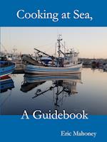 Cooking at Sea, a Guidebook