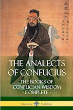 The Analects of Confucius