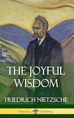 The Joyful Wisdom (Hardcover)