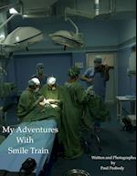 My Adventures with Smile Train