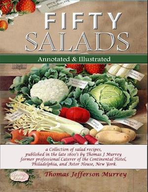 Fifty Salads Annotated and Illustrated