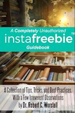 A Completely Unauthorized Instafreebie Guidebook