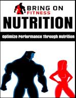 Nutrition: Optimize Performance Through Nutrition