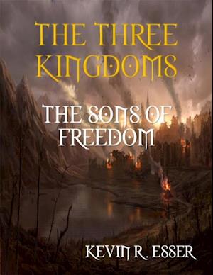 Three Kingdoms: The Sons of Freedom