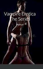 Vampire Erotica The Series: Blood Lust 