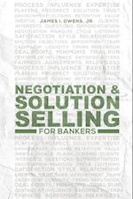 Negotiation and Solution Selling for Bankers