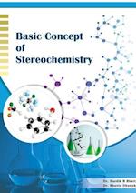 BASIC CONCEPT OF STEREOCHEMISTRY