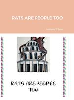 RATS ARE PEOPLE TOO 