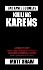 Killing Karens 