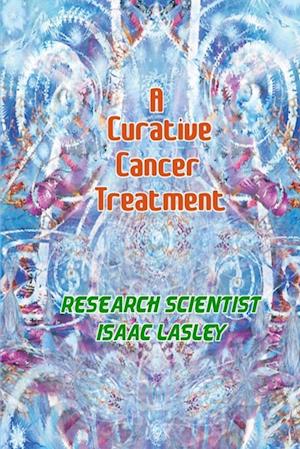 A Curative Cancer Treatment