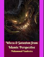 Wicca & Satanism from Islamic Perspective