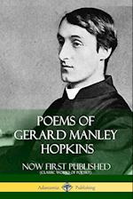 Poems of Gerard Manley Hopkins - Now First Published (Classic Works of Poetry)