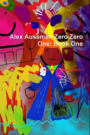 Alex Aussmen Zero Zero One