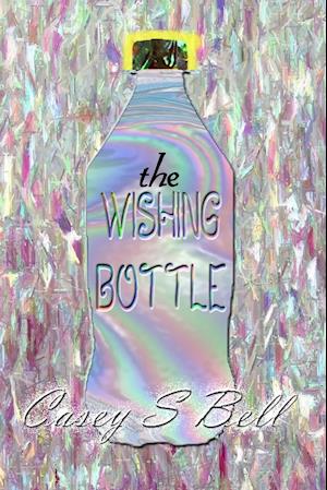 The Wishing Bottle