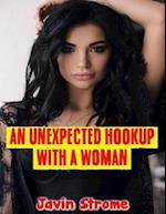 An Unexpected Hookup With a Woman