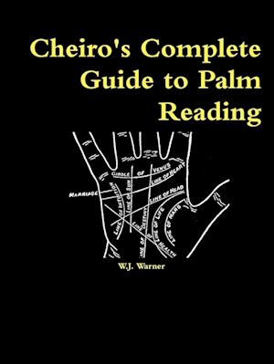 Cheiro's Complete Guide to Palm Reading