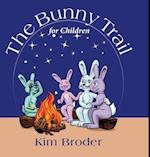 The Bunny Trail for Children