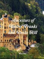 Ancestors of Walter Franks and Veola Hill