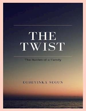 The Twist: The Battles of a Family