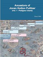 Ancestors of Jovan Hutton Pulitzer (Vol. 1 - Pedigree Charts)