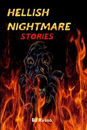 Hellish Nightmare Stories